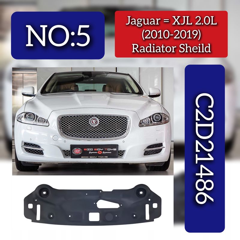 Radiator Sheild C2D21486 Compatible With Jaguar XJL 2.0L (2010-2019) Tag No.5