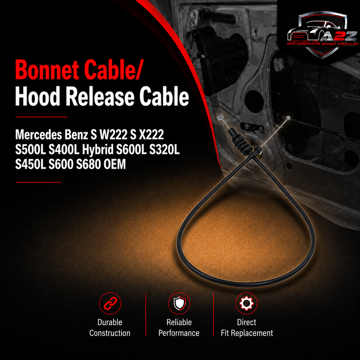 Bonnet Cable/ Hood Release Cable A2228800159 Compatible With Mercedes Benz S W222 S X222 S500L S400L Hybrid S600L S320L S450L S600 S680 OEM