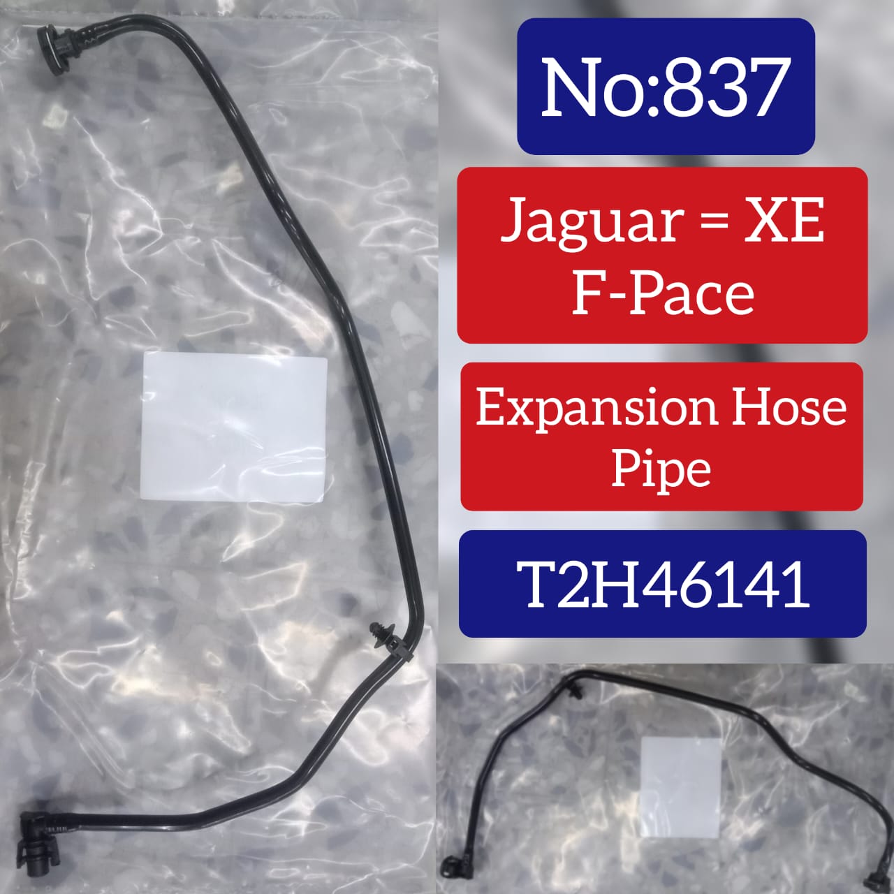 Expansion Hose Pipe T2H46141 Compatible With Jaguar  XE F-Pace  Tag No.837