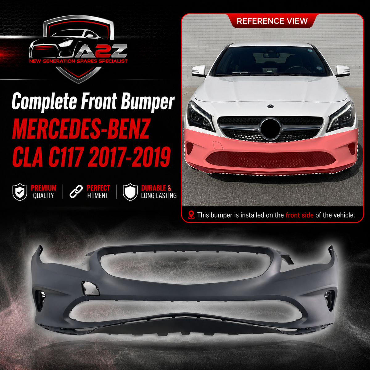 Front Bumper A1178801100 1178801100 Compatible With MERCEDES-BENZ CLA C117 2017-2019 No :- 204