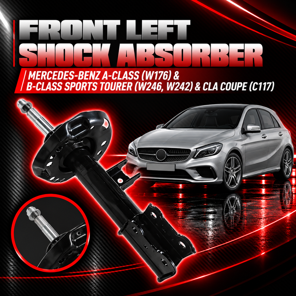 Front Left  Shock Absorber 2463232900 Compatible With MERCEDES-BENZ A-CLASS (W176) & B-CLASS Sports Tourer (W246, W242) & CLA Coupe (C117) (1PCS)