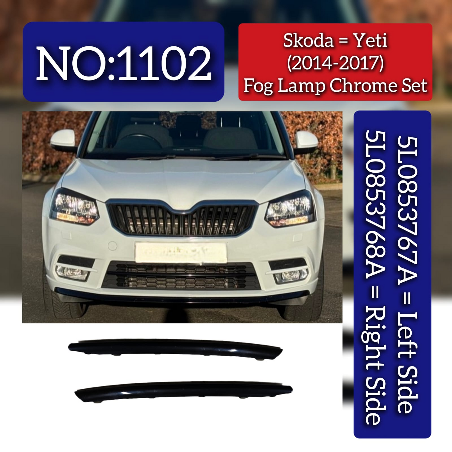 Fog Lamp Chrome Set Left 5L0853767 5L0853767A & Right 5L0853768 5L0853768A Compatible With Skoda Yeti (2014-2017) Tag No.1102
