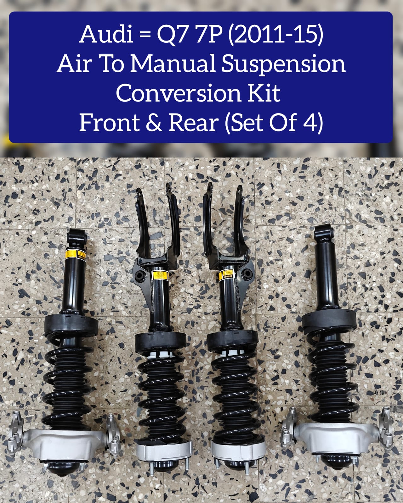Front & Rear Air To Manual Suspension Conversion Kit (Set Of 4) Compatible With Audi Q7 7P (2011-2015)