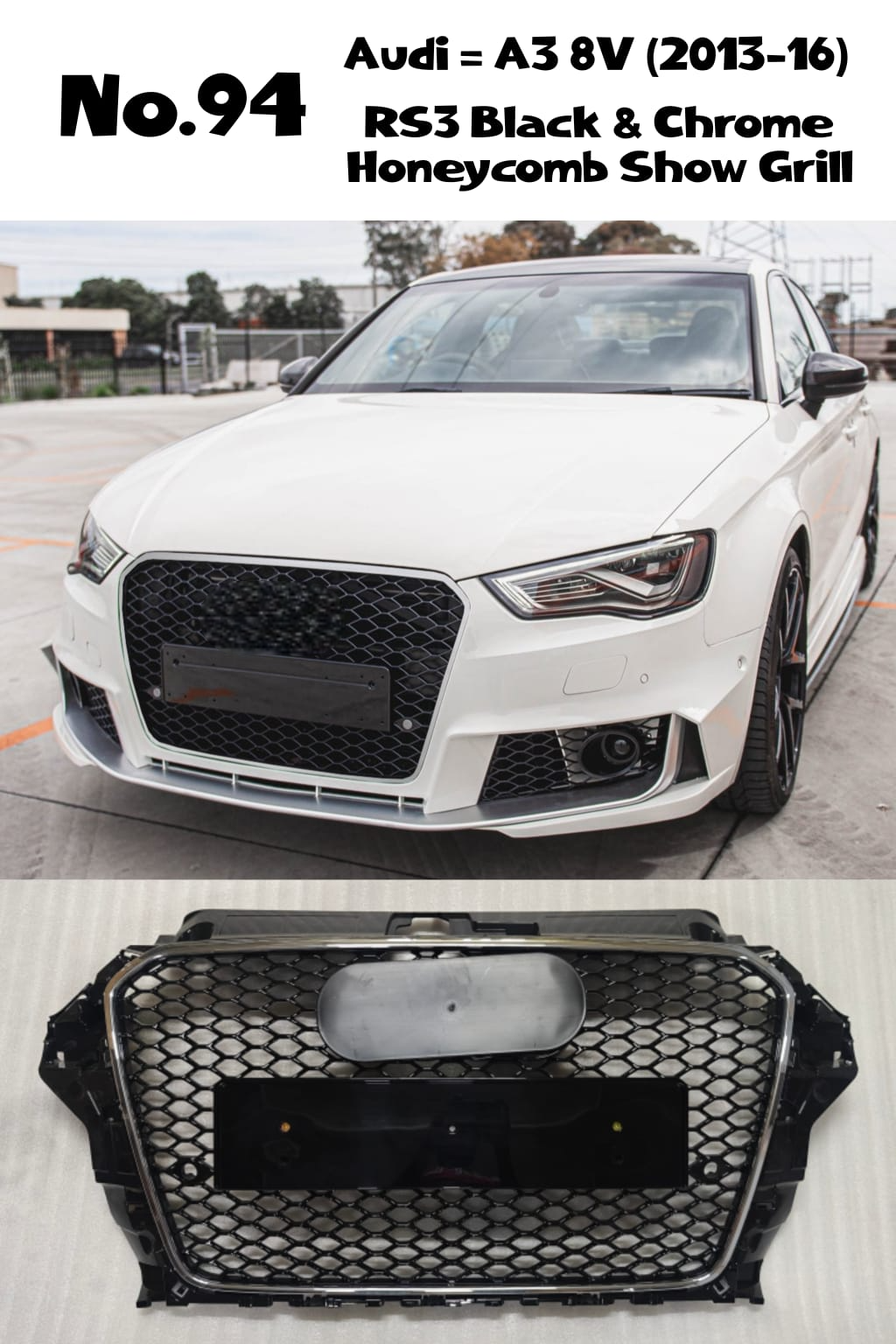 RS3 Black And Chrome Honeycomb Show Grill Compatible With Audi = A3 (2013-16) Tag No.94