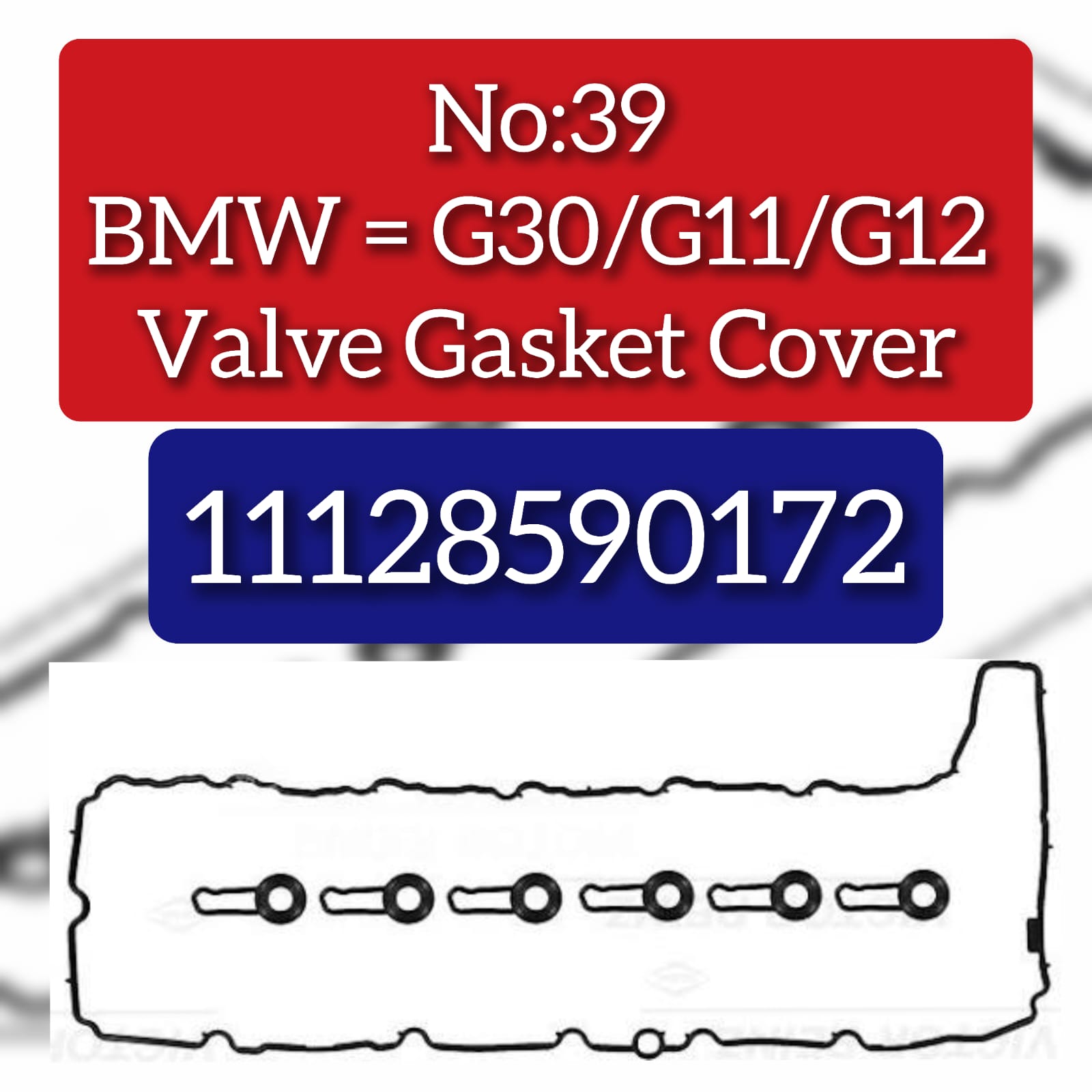 Valve Gasket Cover 11128590172 Compatible With BMW G30/G11/G12 Tag No.39