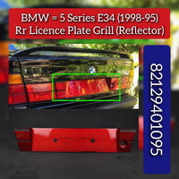Rr Licence Plate Grill (Reflector) 82129401095 Compatible With BMW 5 Series E34 (1995-98)