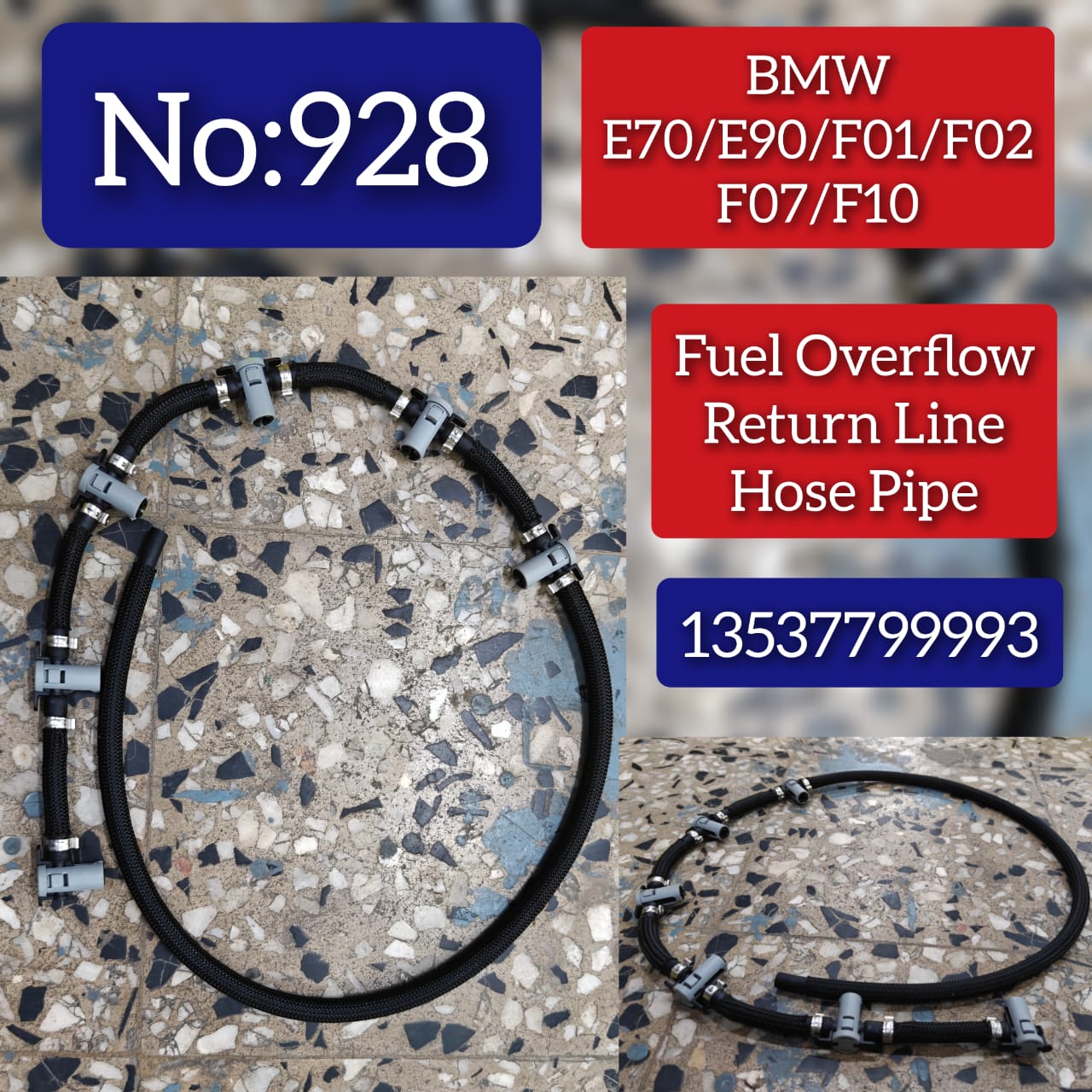 Fuel Overflow Return Line Hose Pipe 13537799993 Compatible With BMW 5 7 Series E93 F10 F02 E70 E90 F01 F07 Tag No.928