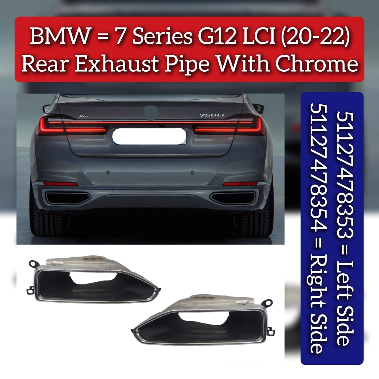 Rear Exhaust Pipe With Chrome Left 51127478353 & Right 51127478354 Compatible With BMW 7 SERIES (G12) LCI ((2020-2022)