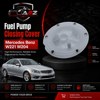 Fuel Pump Closing Cover A2044700438 Compatible With Mercedes Benz W221 W204