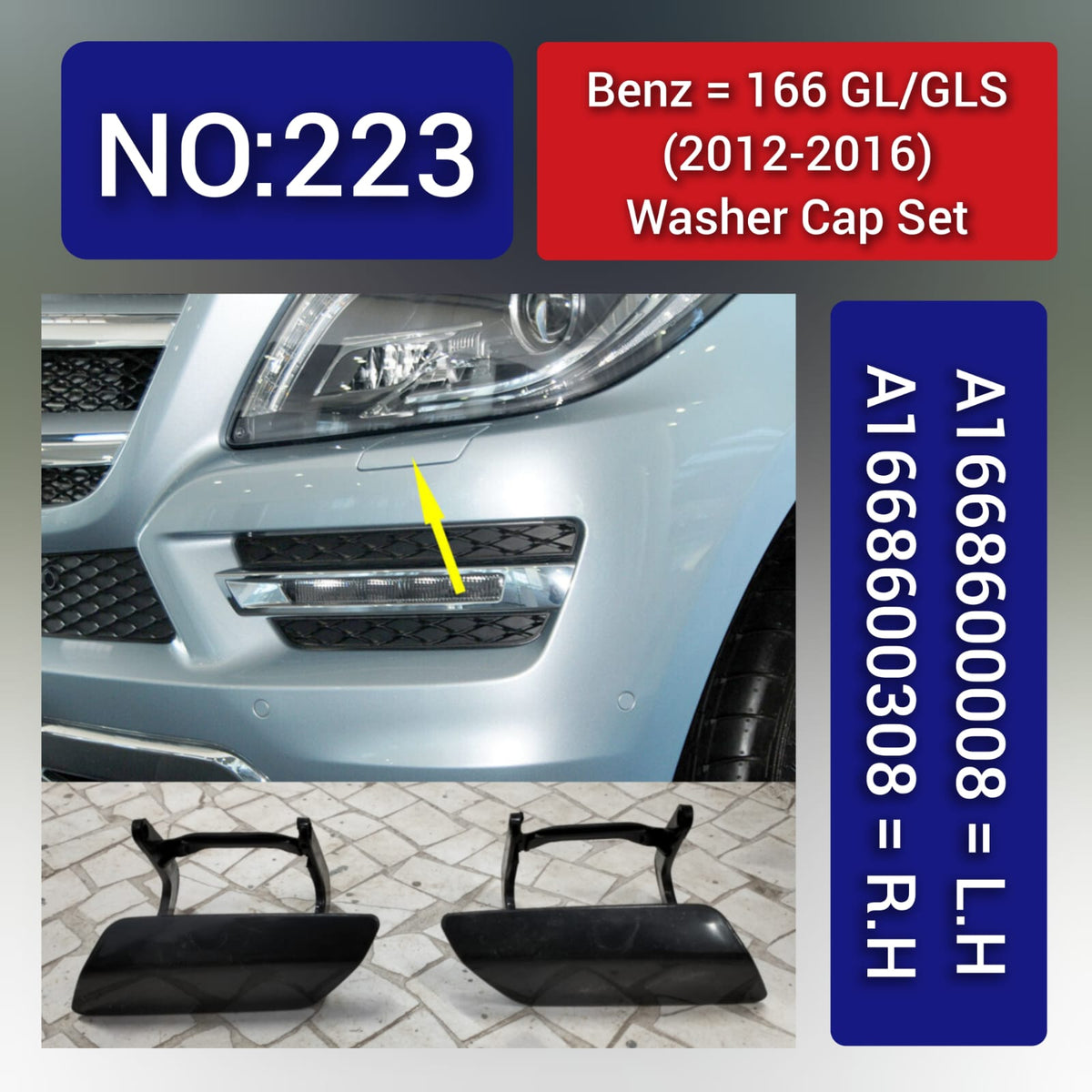 Washer Cap Set Left 1668600008 & Right 1668600108 Conpatible With Mercedes Benz W166 GL/GLS (2012-2016) Tag No.223