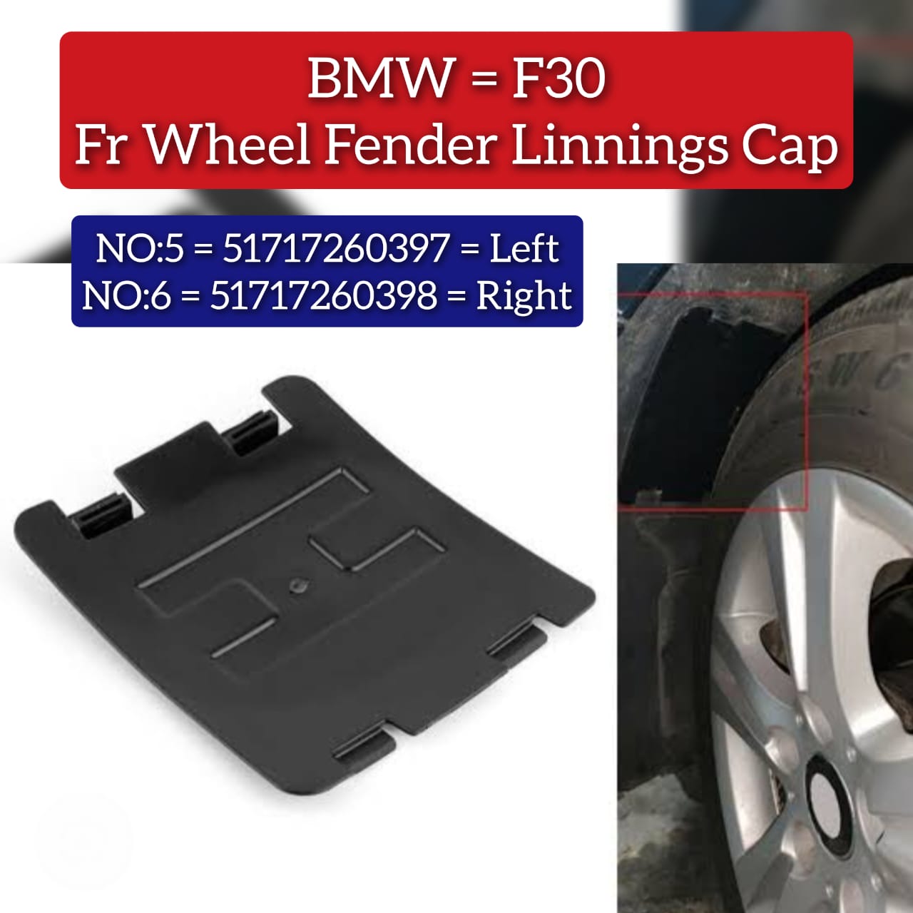Front Wheel Fender Linnings Cap Left 51717260397 Right 51717260398 Compatible With BMW 3 Series F30 Tag No.5-6
