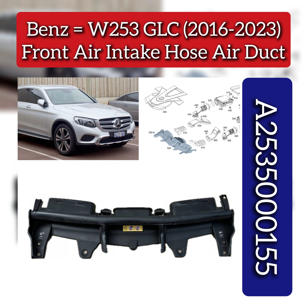 Front Air Intake Hose Air Duct 2535000155 Compatible With Mercedes Benz W253 GLC (2016-2023)