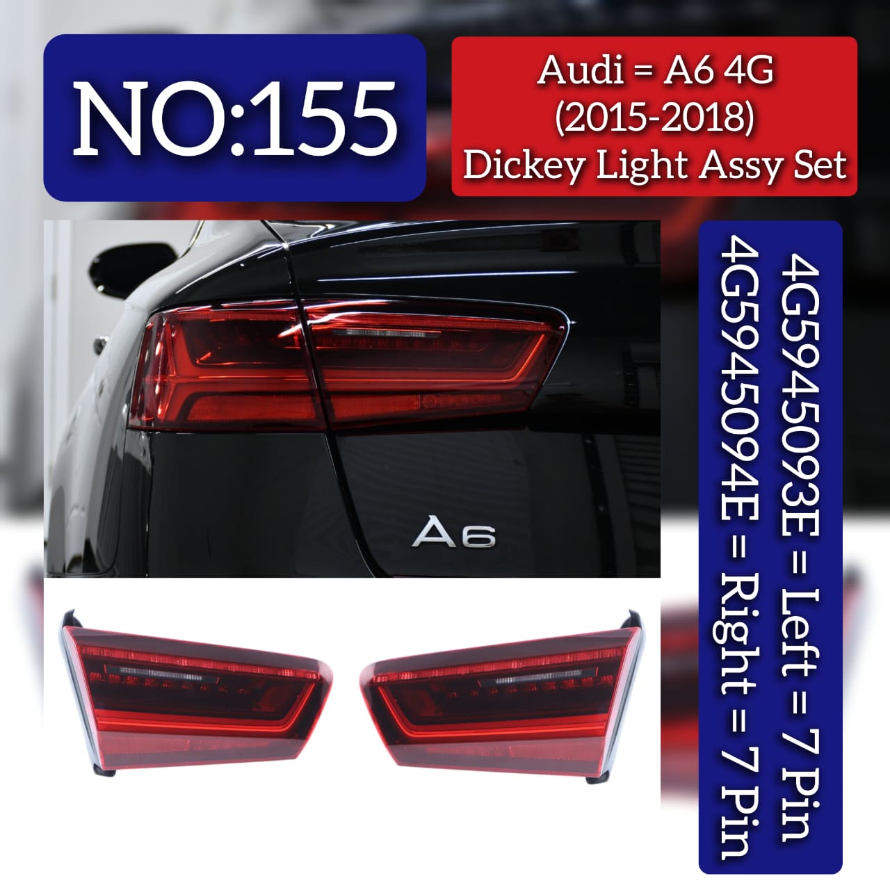 Dickey Light Assy Left 4G5945093E & Right 4G5945094E Compatible With Audi A6 4G (2015-2018) Tag No.155