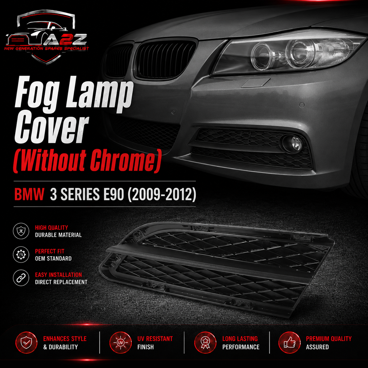 Fog Lamp Cover Chrome (Without Chrome) Left 51117198901 & Right 51117198902 Compatible With BMW 3 SERIES E90 Tag No.462