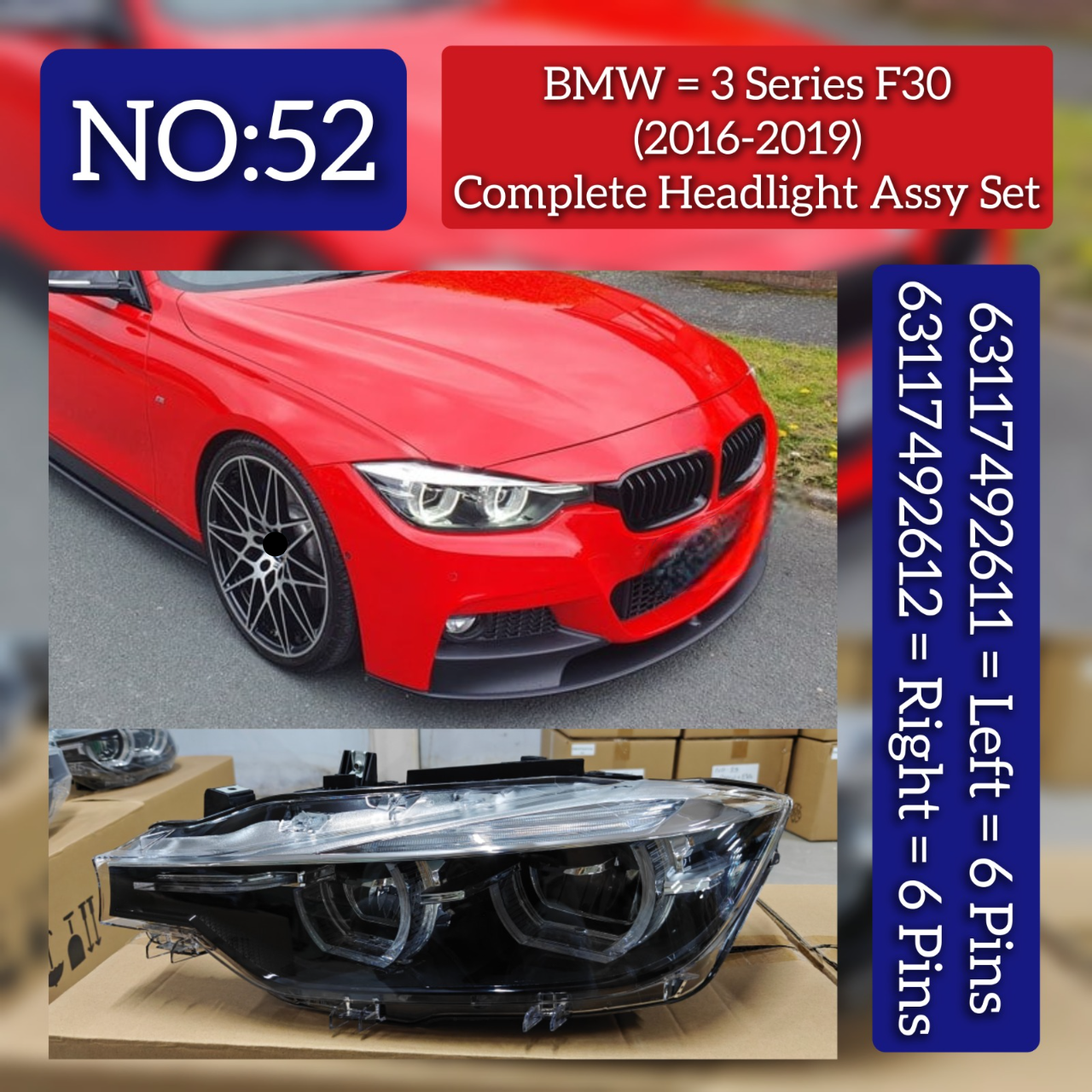 Complete Headlight Assy Left 63117492611 & Right 63117492612 Compatible With BMW 3 Series F30 (2016-2019) Tag No.52