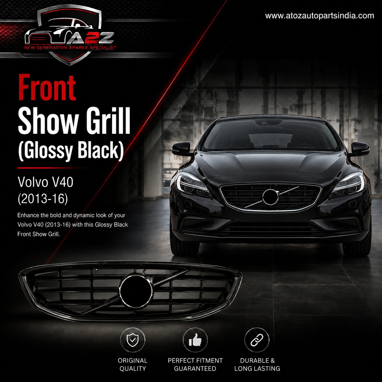 Front Show Grill (Glossy Black) 31283762 Compatible With Volvo V40 (2013-16)