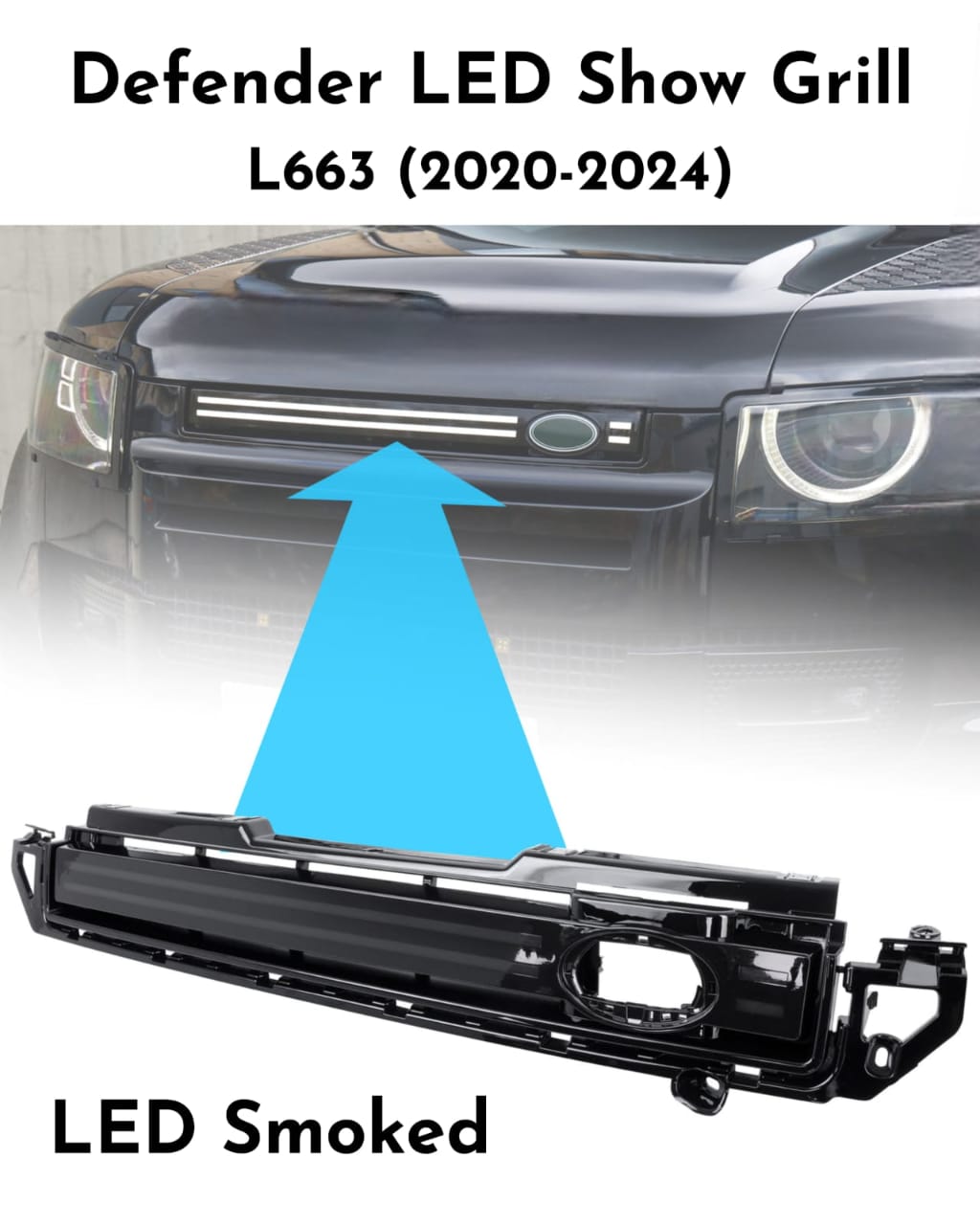 LED Show Grill Smoked Compatible With Land Rover Defender L633 (2020-24)