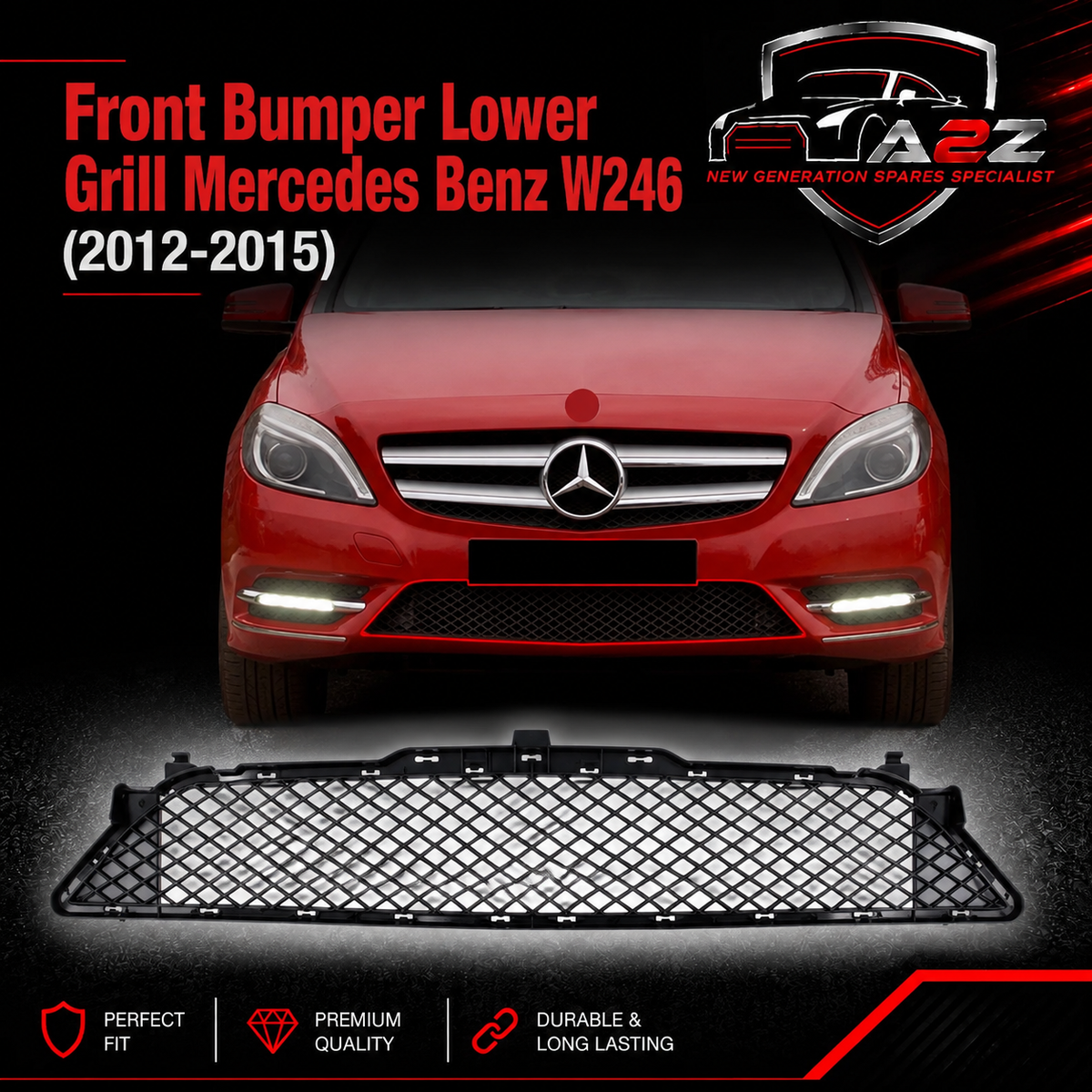 Front Bumper Lower Grill A2468851122 2468851122 Compatible With Mercedes Benz (W246) B-Class (2012-2015) Tag No.321