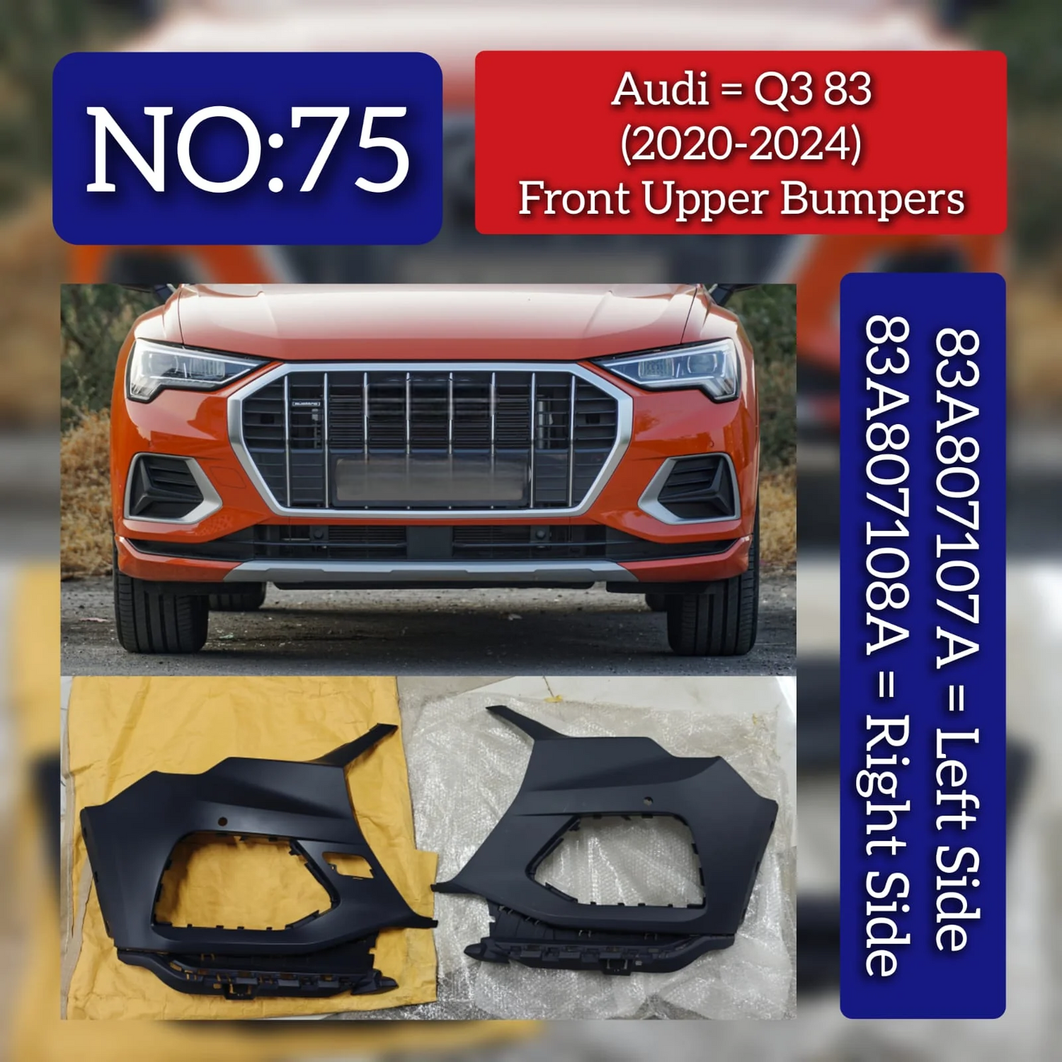 Front Upper Bumper Left 83A807107A  & Left  83A807108A Compatible With AUDI Q3 (2020-2024) Tag No.75