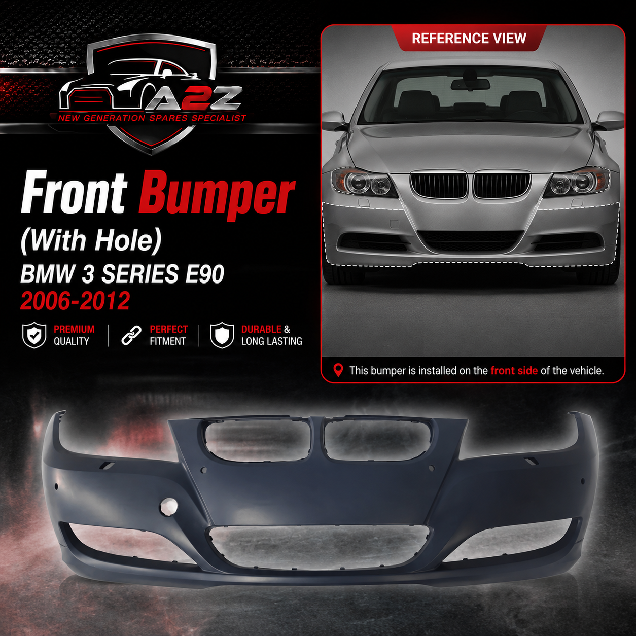 Front Bumper (With Hole) 51117204247 Compatible With BMW 3 SERIES E90 2006-2012 Tag No.461A