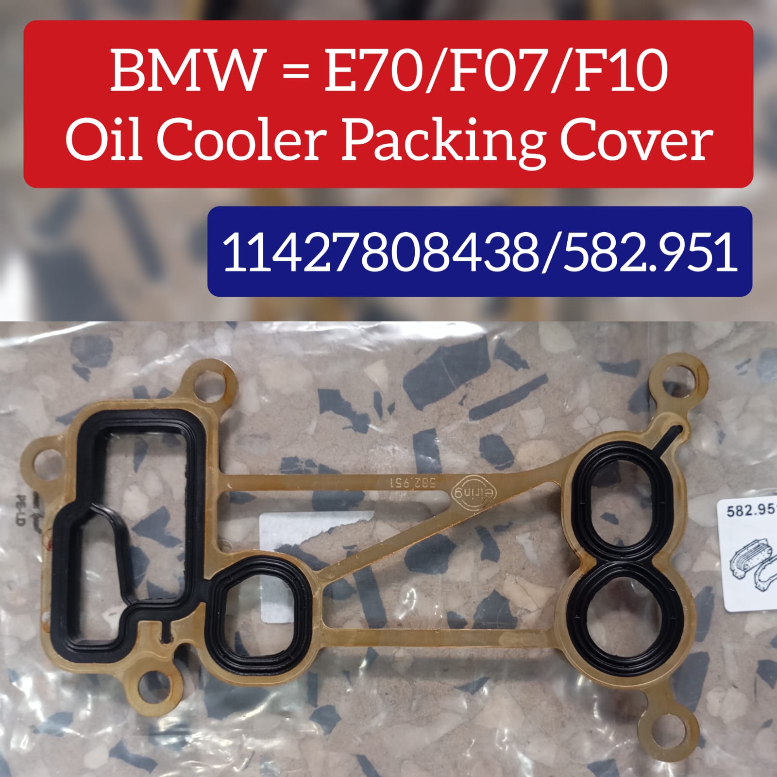 OIL COOLER PACKING 582.951 11427808438 Compatible With BMW 5-SERIES (F10) 5-SERIES Gran Turismo (F07) X5 (E70)