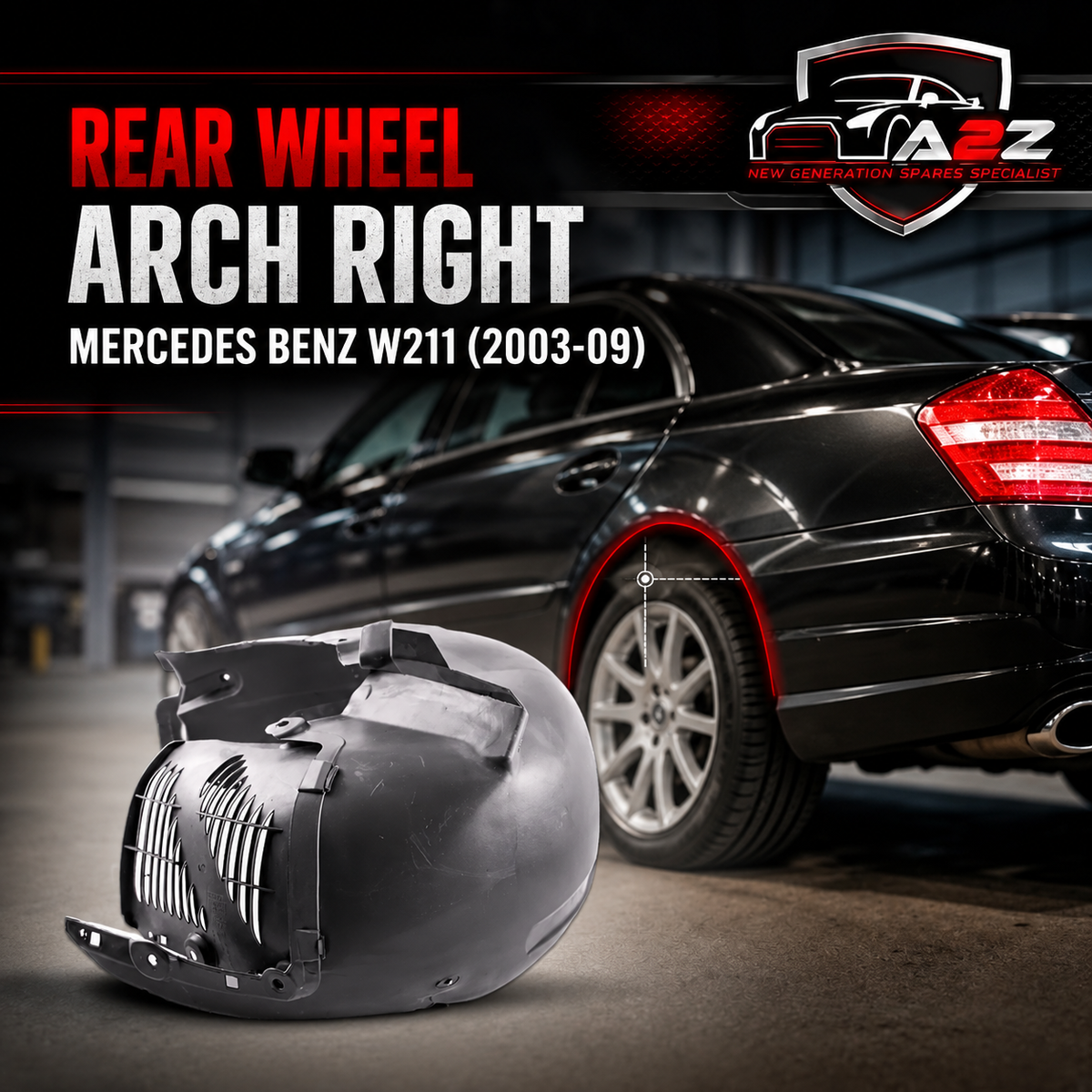 Rear Wheel Arch Right A2116901830 Compatible With Mercedes Benz W211 (2003-09)