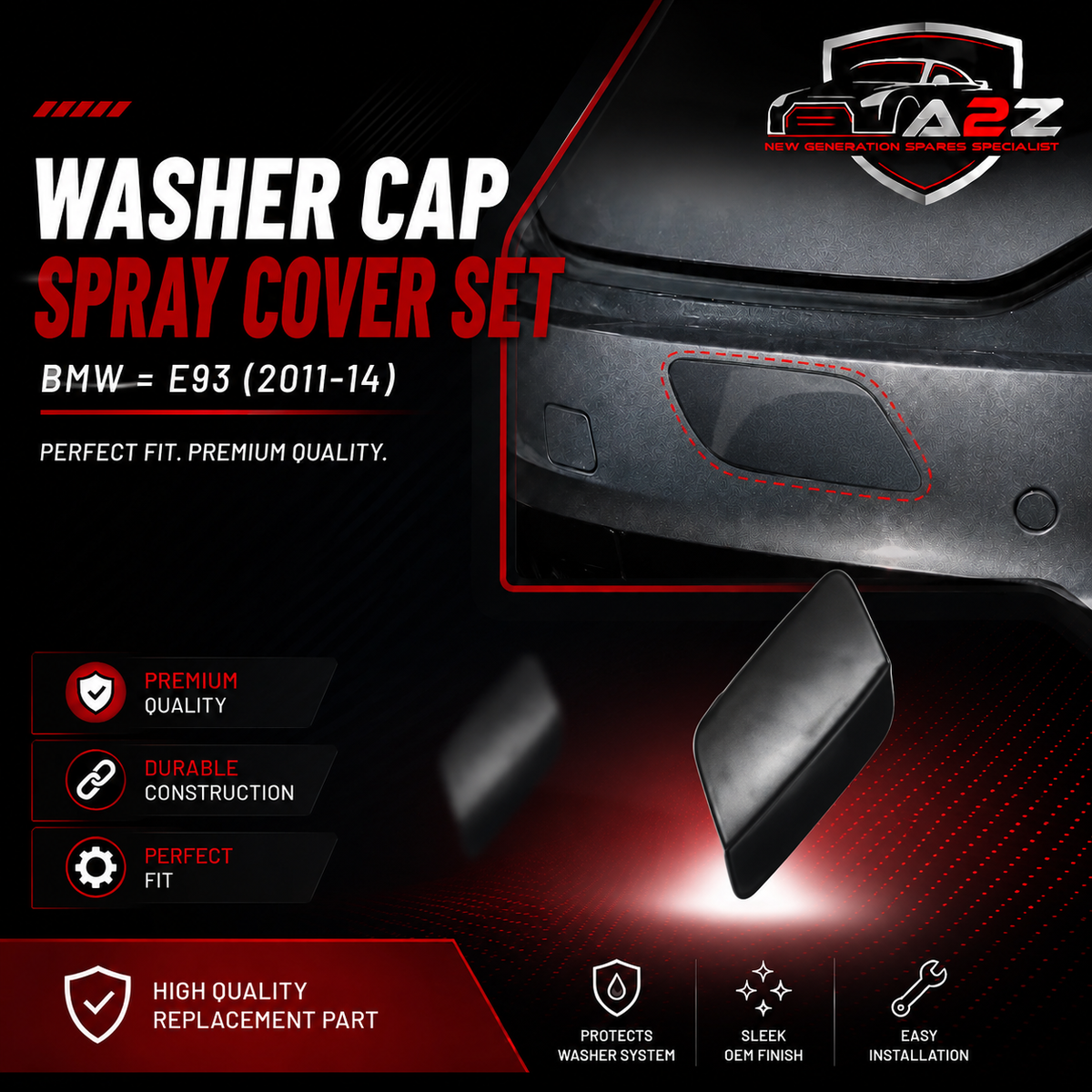 BMW = E93 (2011-14) Washer Cap Set.Ref No 61677253393 = L.H, 61677253394 = R.H Tag 576