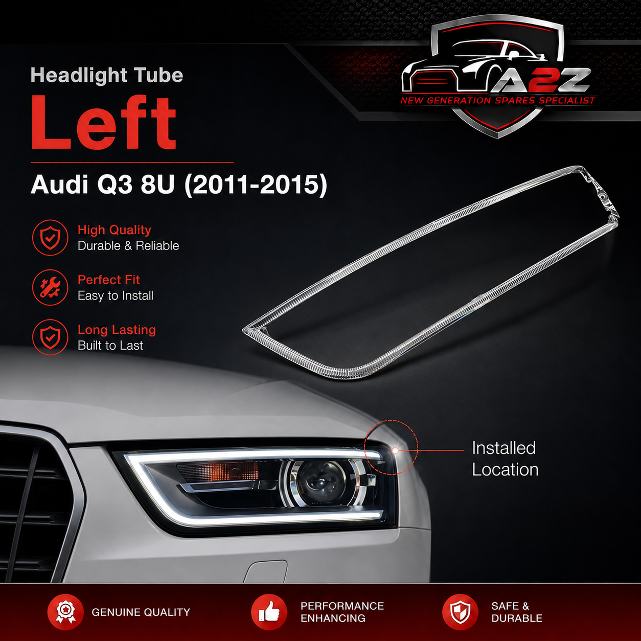 Headligth Tube Left 8UD941005 Compatible With Audi Q3 8U (2011-2015) Tag No.151