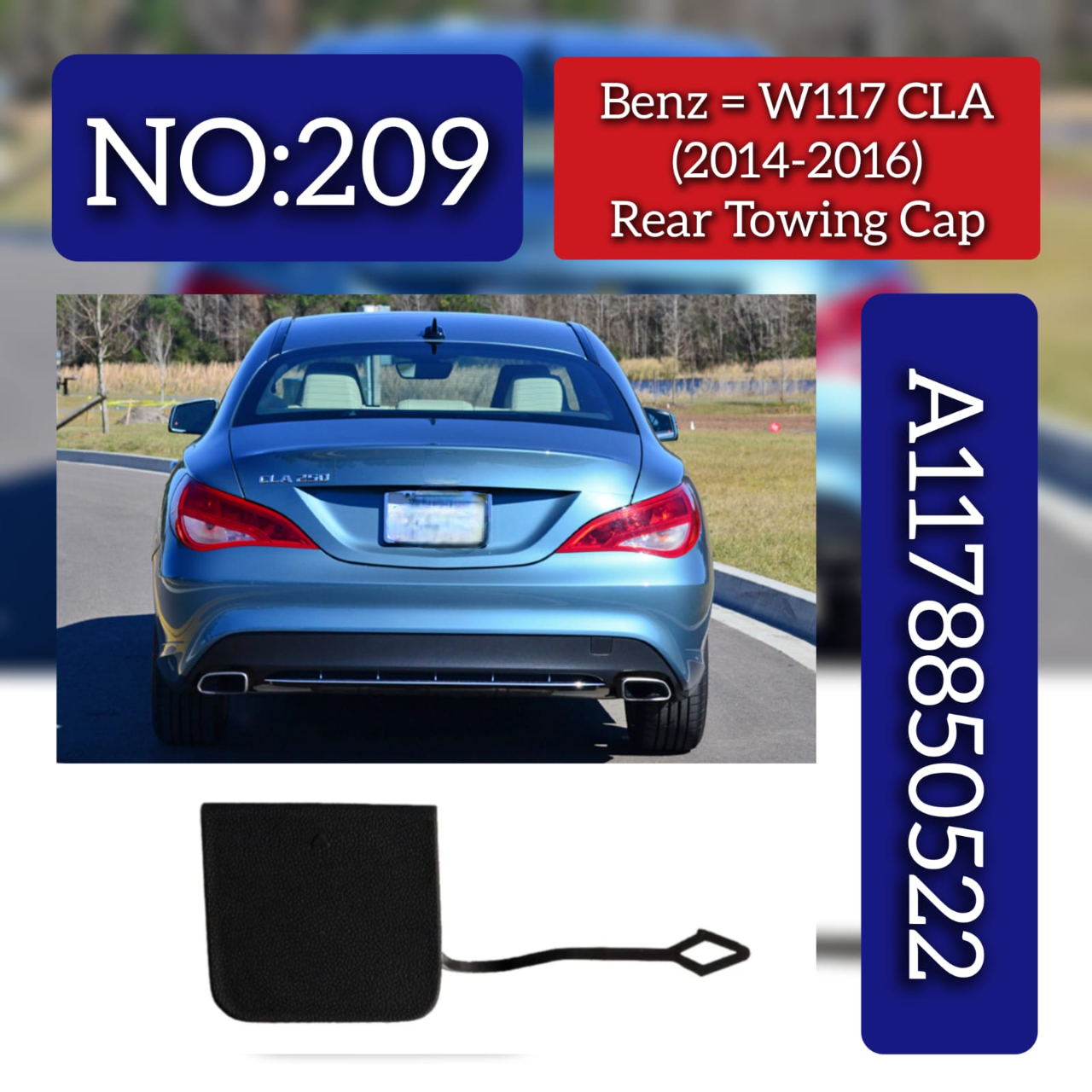 Rear Towing Cap A1178850522 1178850522 Compatible With Mercedes Benz 117 (2014-16) Tag No.209