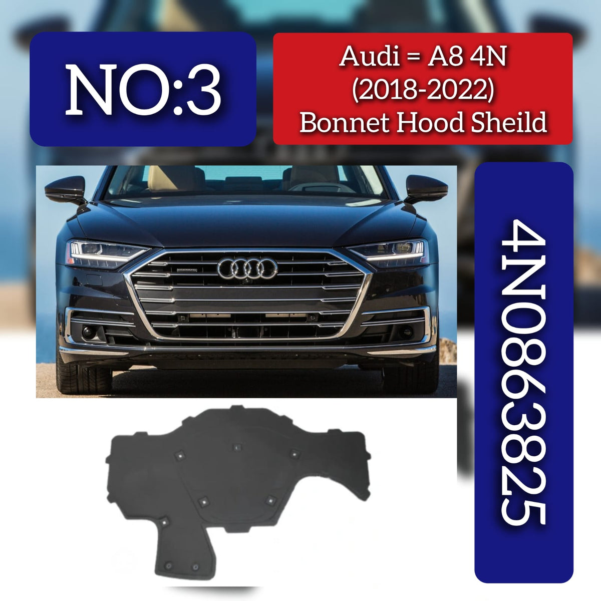 FRONT BONNET HOOD SOUND INSULATION 4N0863825 Compatible With AUDI A8 D5 (2018-2022) Tag No.3