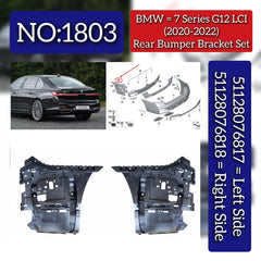 Rear Bumper Bracket Left 51128076817 & Right 51128076818 Compatible With BMW 7 SERIES G12 LCI (2020-2022) Tag No.1803