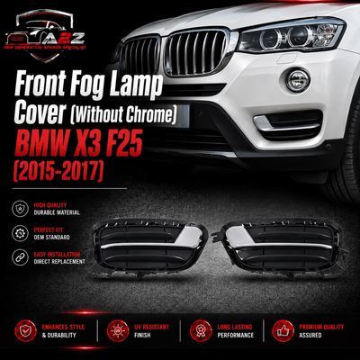 Front Fog Lamp cover ( Without Chrome) Left 511147945 Right 51117347946 Compatible With BMW  X3 F25  Tag No.421