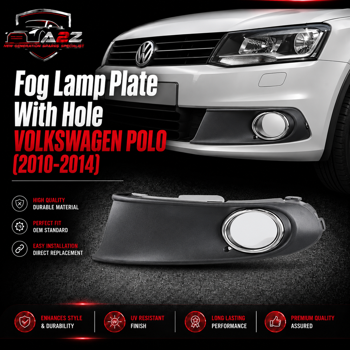 Fog Lamp Plate With Hole 6RU853666 Compatible With VOLKSWAGEN POLO (2010-2014)