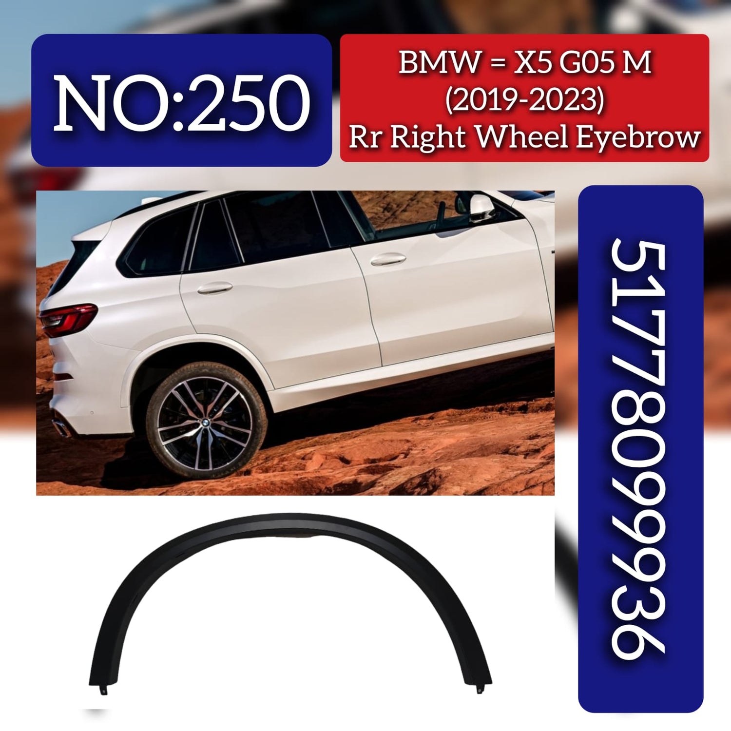 Rear Right Wheel Eyebrow 51778099936 Compatible With BMW X5 G05 M (2019-23) Tag NO.250