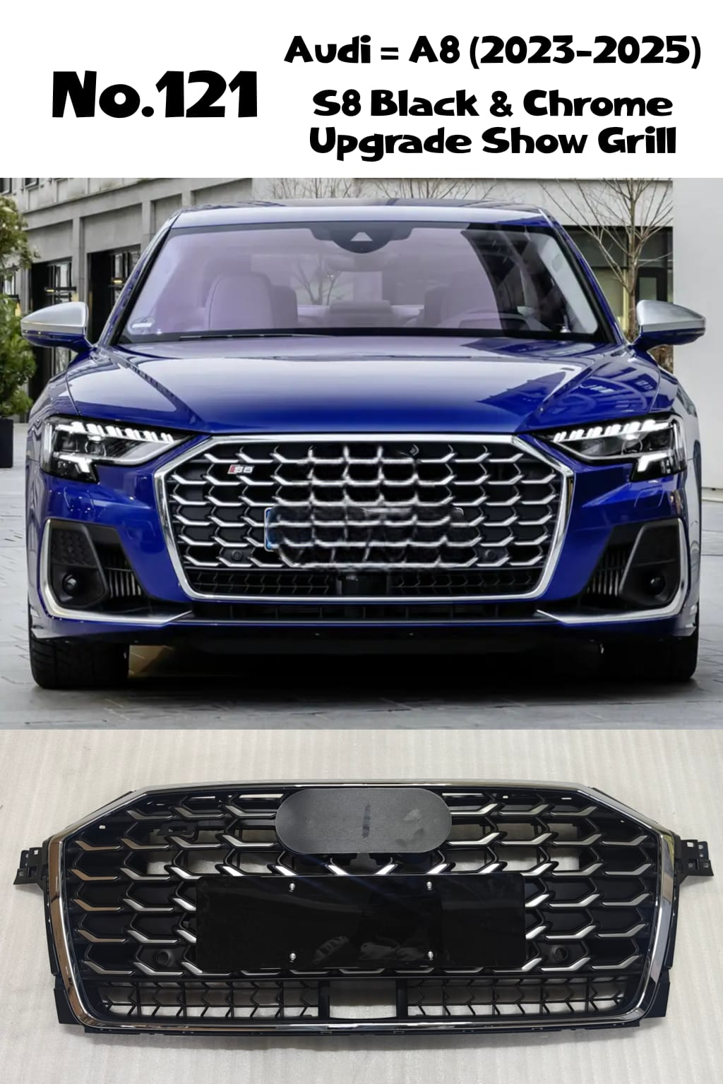S8 Black And Chrome Upgrade Show Grill Compatible With AUDI A8 D5 (2023-25) Tag No.121