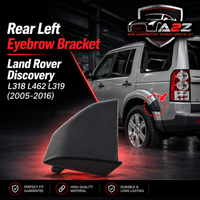 Rear Left Eyebrow Bracket LR010638 Compatible With Land Rover Discovery (L318) & (L462) (L319) (2005-2016) Tag No.193