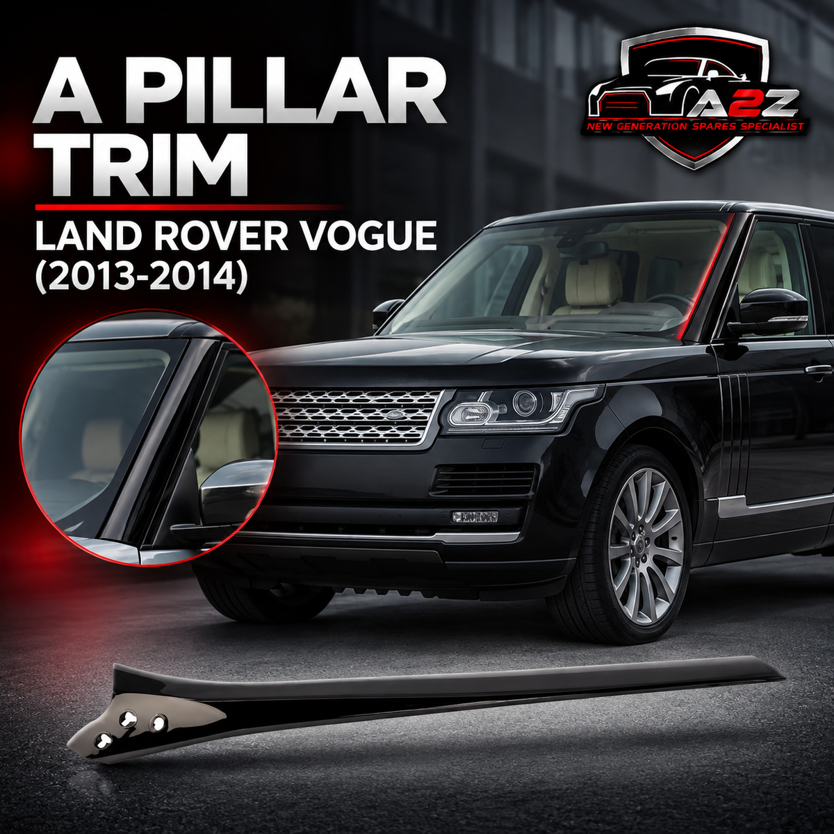 A Pillar Trim Left LR076493 & Right LR076494 Compatible With LAND ROVER VOGUE (2013-2014)