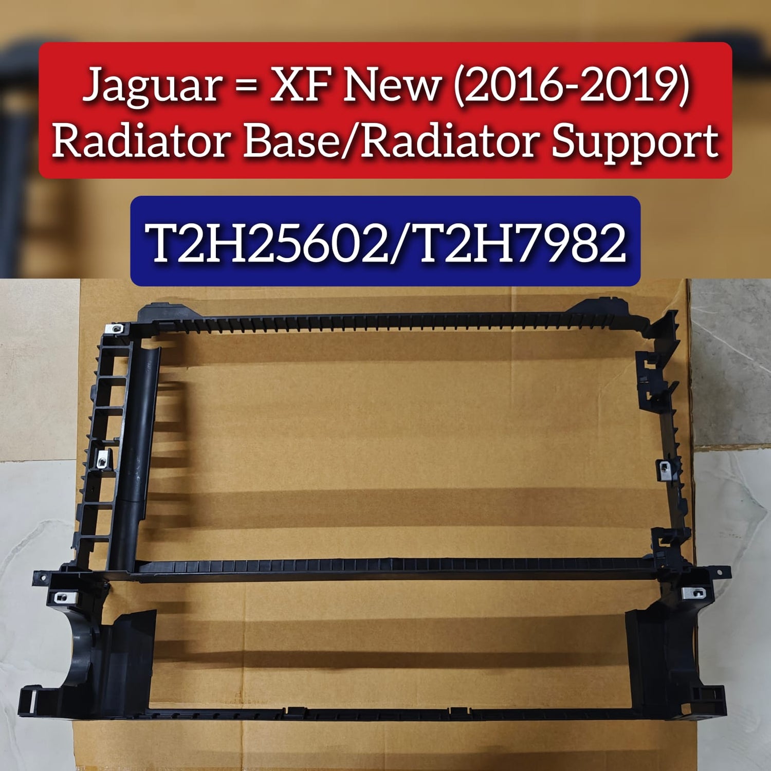 Radiator Base/Radiator Support T2H25602 T2H7982 Compatible With Jaguar XF New (2016-2019)