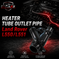 Heater Tube Outlet Pipe LR115276 Compatible With Land Rover L550/L551