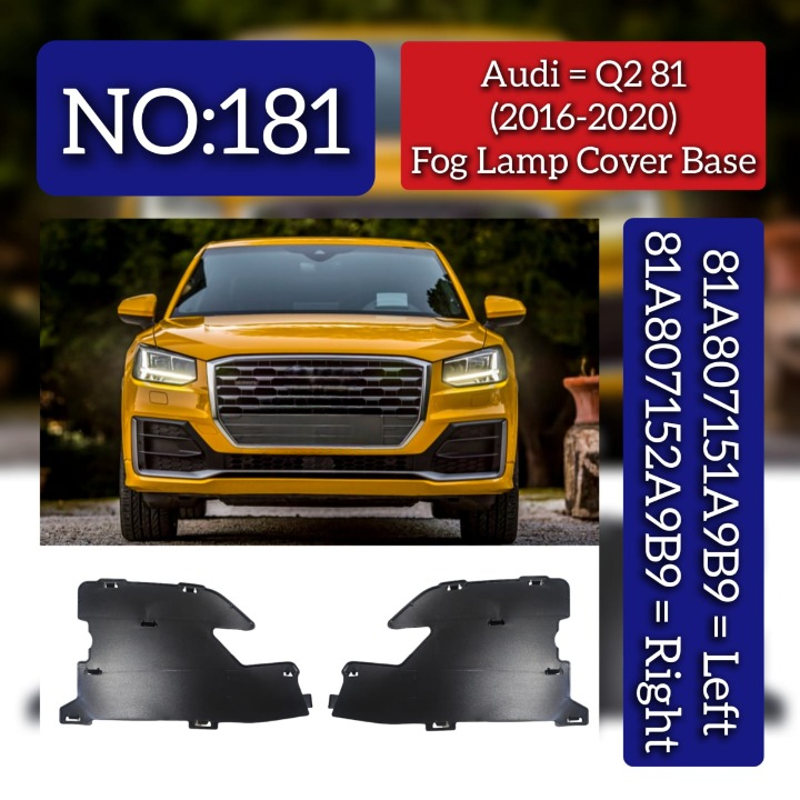 Fog Lamp Cover Set Left 81A807151A9B9 & Right 81A807152A9B9 Compatible With Audi Q2 (2016-20) Tag No.181