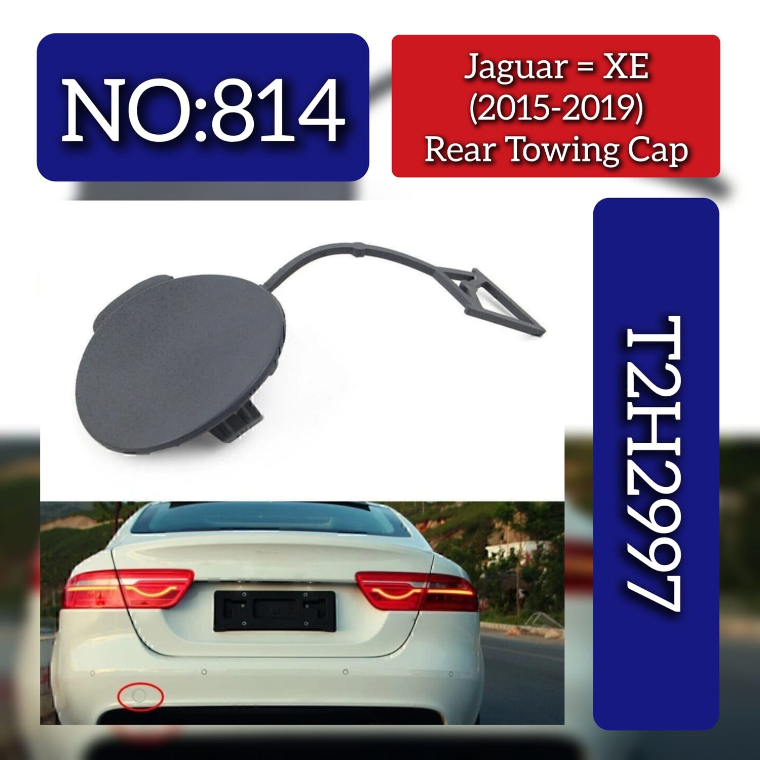 Rear Towing Cap T2H2997 Compatible With Jaguar XE (2015-2019) Tag No.814