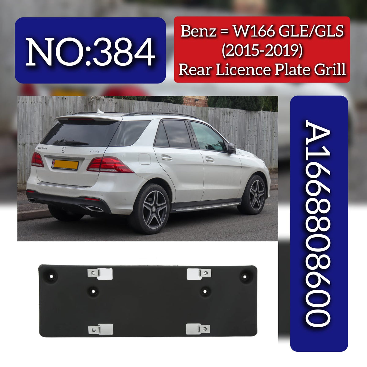 Rear Licence Plate Grill 1668808600 CompatIble With Mercedes Benz W166 GLE/GLS (2015-2019) TAG NO.384