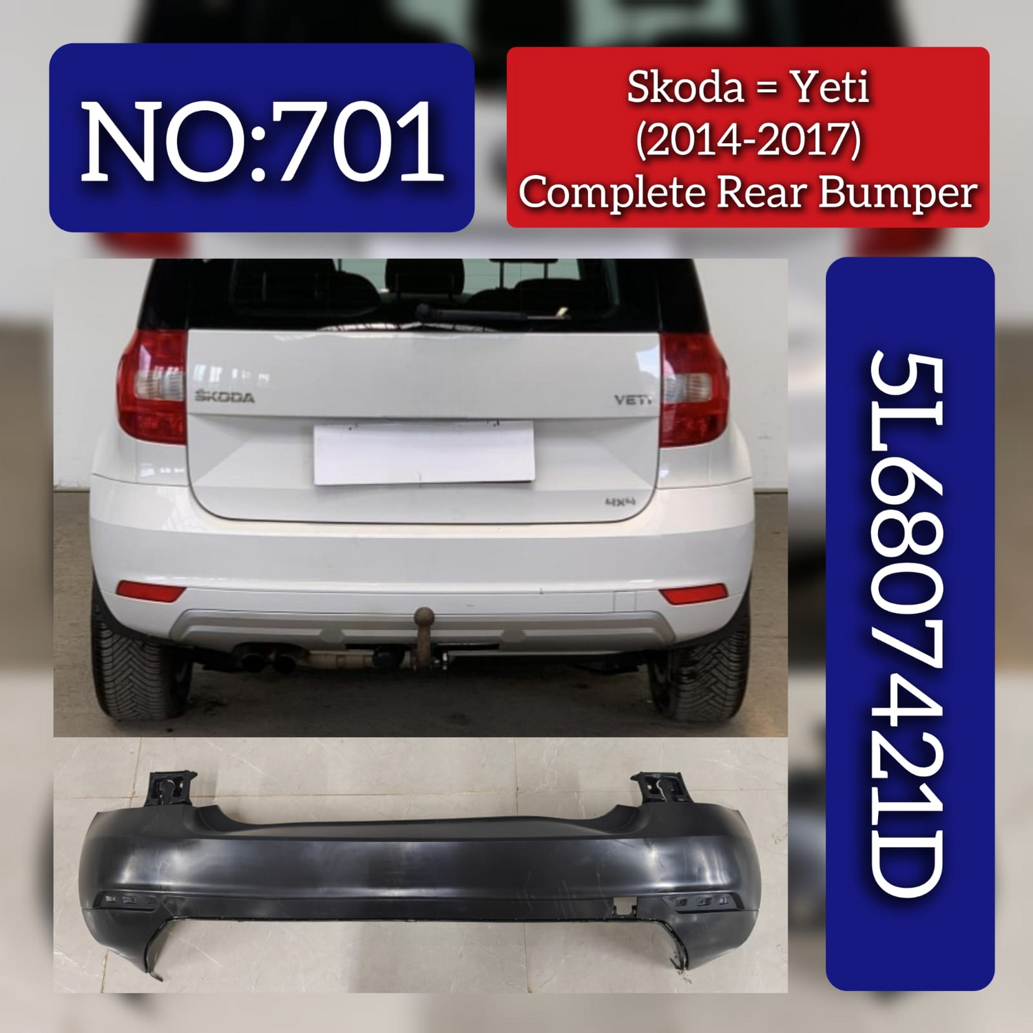 Complete Rear Bumper 5L6807421D Compatible With Skoda Yeti (2014-2017) Tag No.701