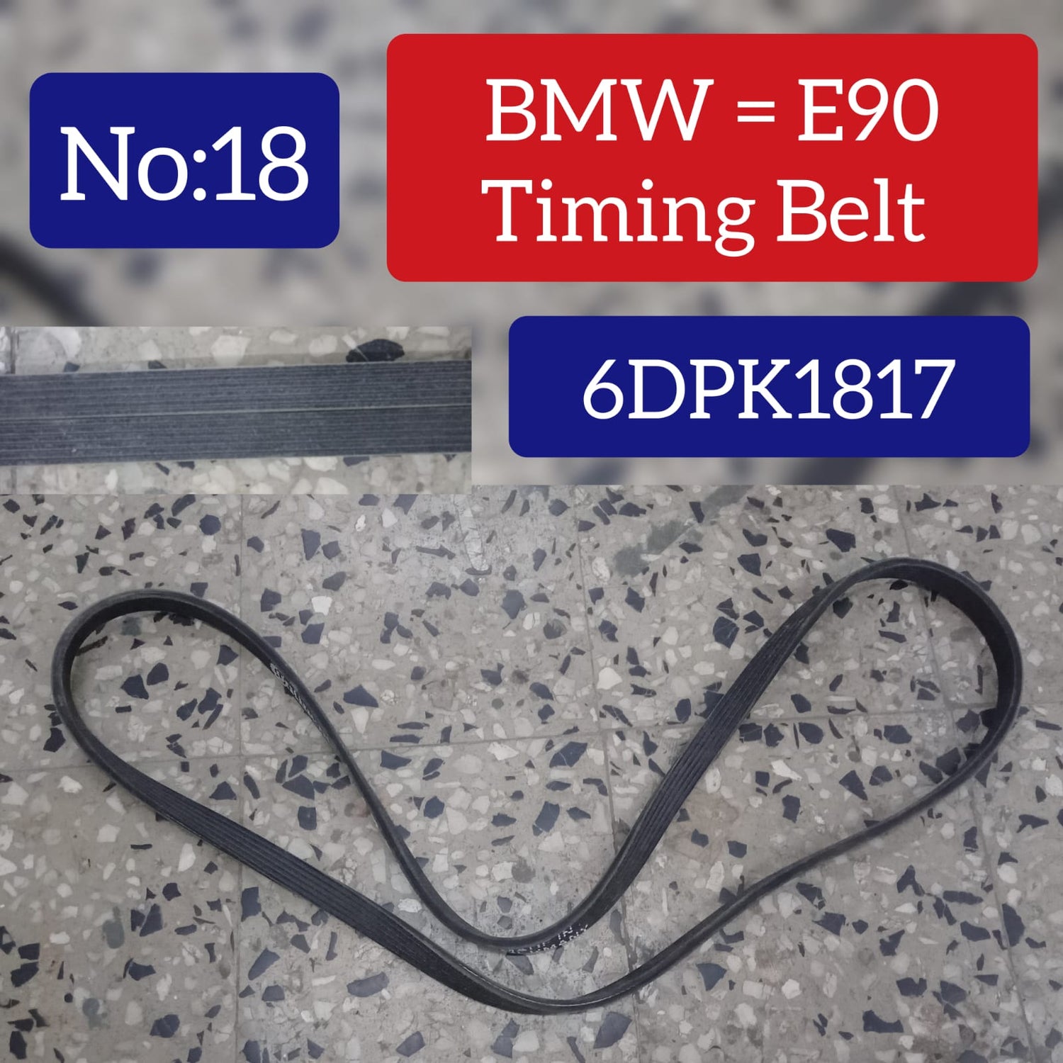 Timing Belt 6DPK1817 11287800345 Compatible With BMW 3 Series (E90)  & 3 Convertible (E93) & 5 Series (E60) & X1 (E84) & X3 (E83) Tag-BEL-18