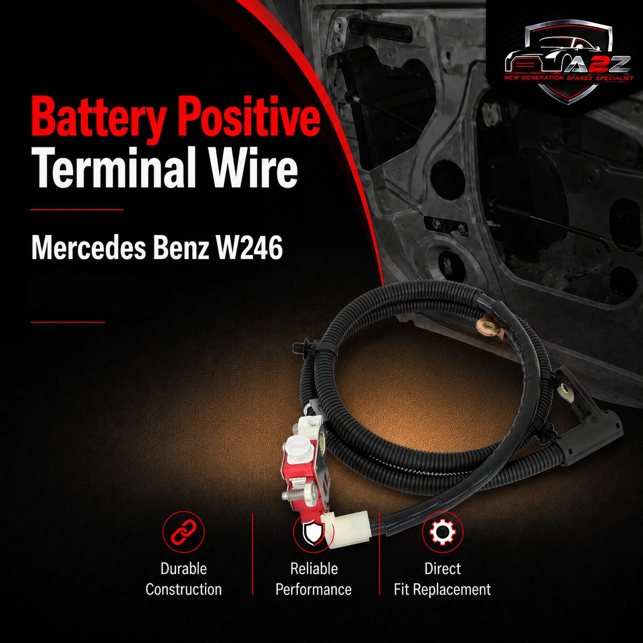 Battery Positive Terminal Wire 2465408613 Compatible With Mercedes Benz W246