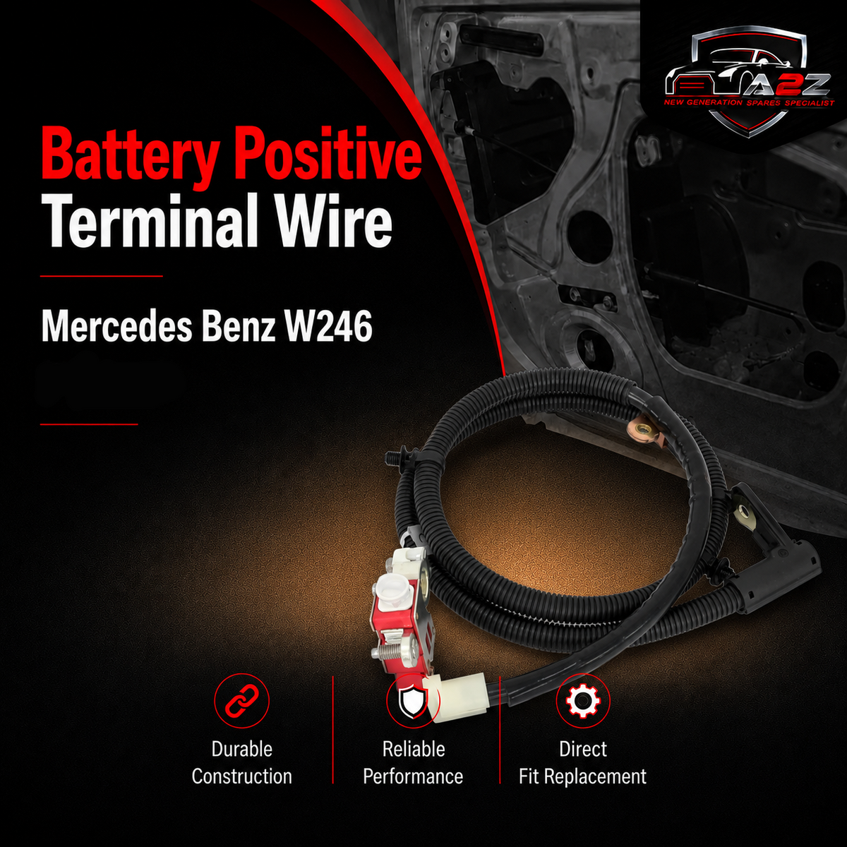 Battery Positive Terminal Wire 2465408613 Compatible With Mercedes Benz W246