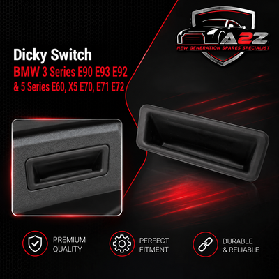 Dicky Switch 51247118158 Compatibility Across BMW 3 Series E90 E93 E92 & 5 Series E60, X5 E70, E71  E72 Models Tag-SW-72
