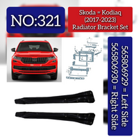 Radiator Bracket Set Left 565806929 & Right 565806930 Compatible With Skoda Kodiaq (2017-2023) Tag No.321