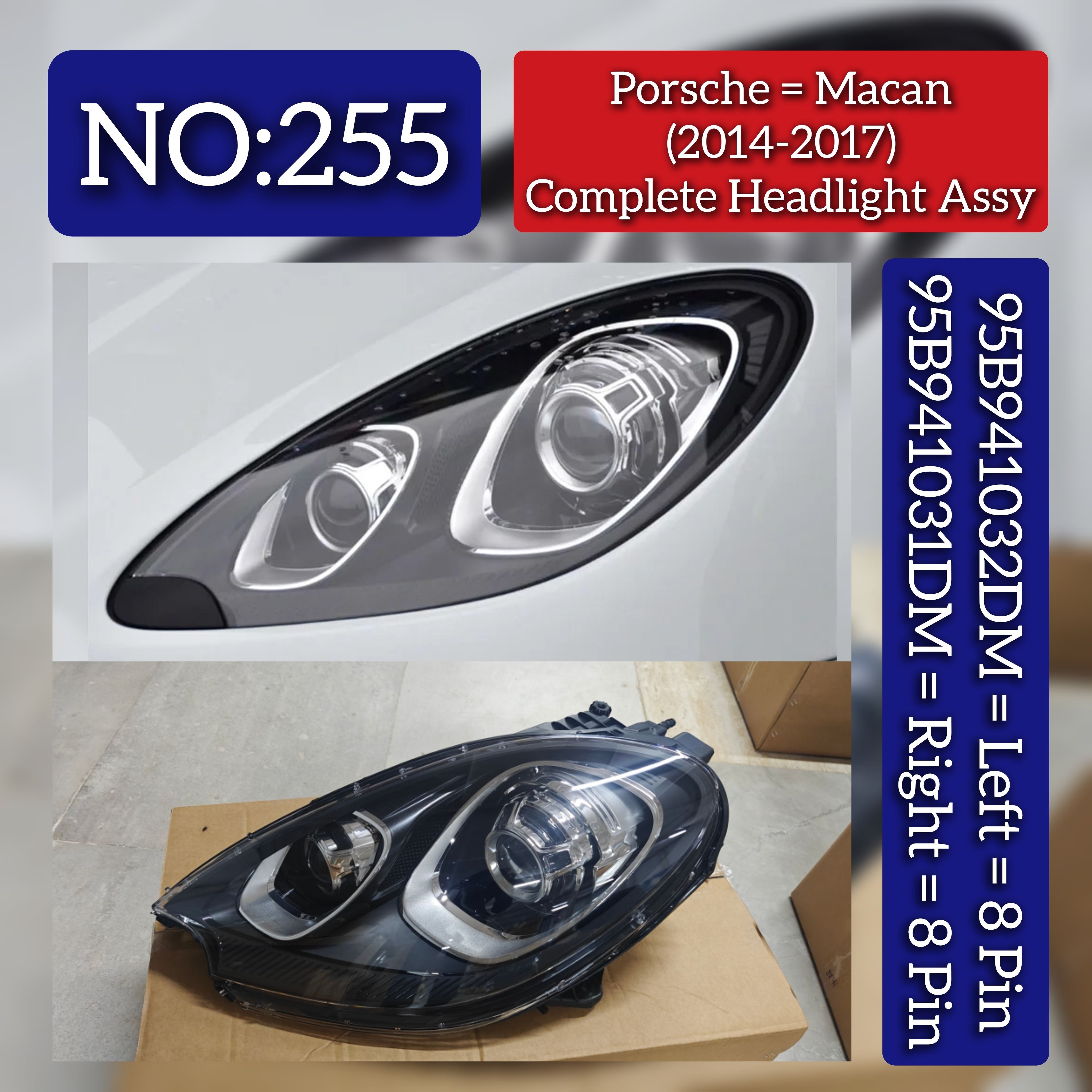 Complete Headlight Assembly Left 95B941032DM & Right 95B941031DM Compatible With Porsche Macan (2014-2017) Tag No.255