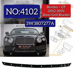 Show Grill Bracket 3W3807277A Compatible With Bentley GT (2012-2015) Tag No.4102
